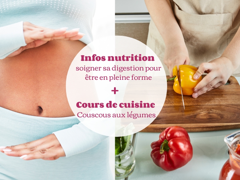 Atelier cuisine et nutrition : soigner sa digestion pour être en pleine forme